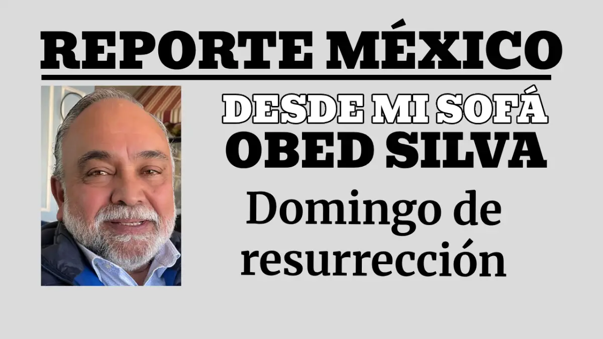 Desde mi sofá | Domingo de resurrección 