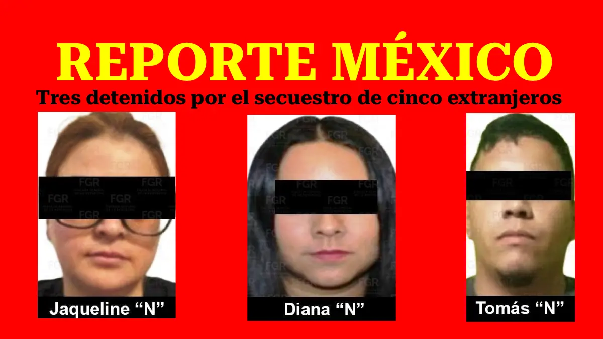 Tres detenidos por el secuestro de cinco extranjeros 