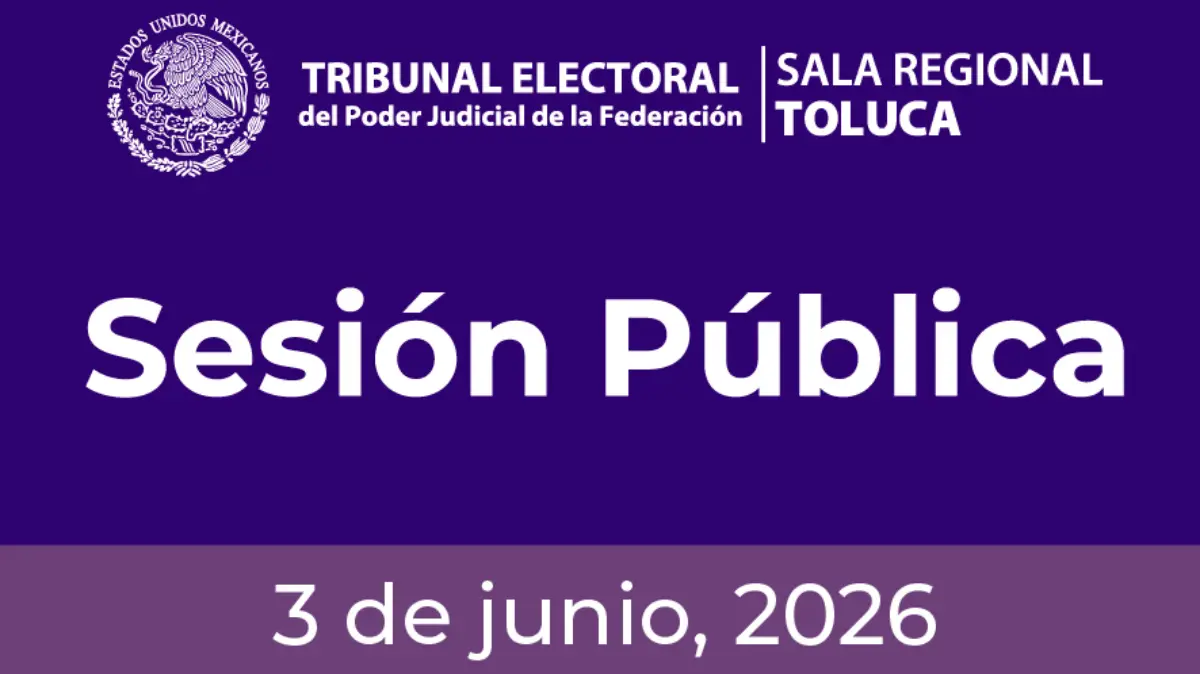 SALA TOLUCA CONFIRMA MULTAS IMPUESTAS A CANDIDATURAS DE LA PASADA ELECCIÓN JUDICIAL EN EL ESTADO DE MÉXICO